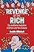 Revenge of the Rich: The Ne...