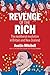 Revenge of the Rich by Austin Mitchell
