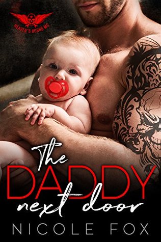 The Daddy Next Door (Heaven's Horns MC, #1)