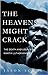 The Heavens Might Crack by Jason Sokol The Heavens Might Crack by Jason Sokol