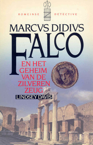 Marcus Didius Falco en het geheim van de zilveren zeug
