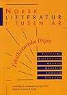 Norsk litteratur i tusen år: teksthistoriske linjer