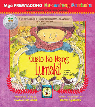 Gusto Ko Nang Lumaki!