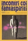 Incontri con i fantaspiriti