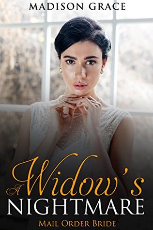 Mail Order Bride: A Widow's Nightmare (Kindle Edition)