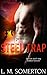 Steel Trap (The Wyverns, #5)