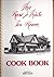 The Rose and Thistle Tea Room Cook Book by Mary Leach