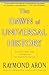 The Dawn Of Universal History: Selected Essays From A Witness To The Twentieth Century