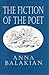 The Fiction of the Poet (Princeton Legacy Library)