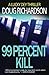 99 Percent Kill (Lucky Dey #2)