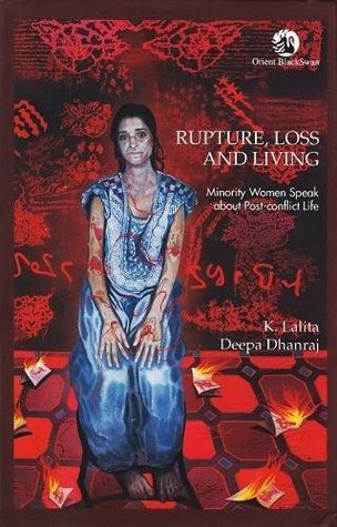 Rupture, Loss and Living: Minority Women Speak about Post-conflict Life (Hardcover)