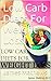 Low Carb Diets For Weight Loss