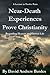 Near Death Experiences Prove Christianity: Regarding Forgiveness of Sin and Eternal Life