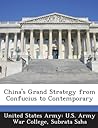 China's Grand Strategy from Confucius to Contemporary by Subrata Saha