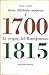Storia dell'Italia moderna Vol.I - Le origini del Risorgimento (1700-1815)