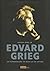 Edvard Grieg: En introduksjon til hans liv og musikk