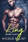 King  (Rogue Rebels MC, #2)