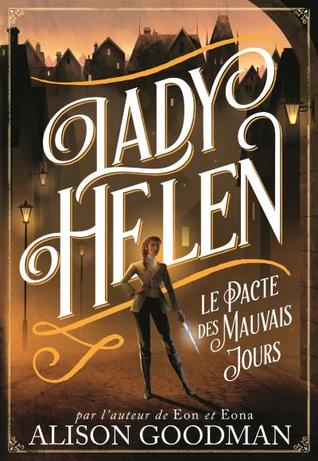 Le Pacte des mauvais jours (Lady Helen, #2)