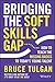 Bridging the Soft Skills Gap