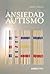 La ansiedad en el autismo: ...