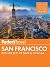 Fodor's San Francisco: with the Best of Napa & Sonoma (Full-color Travel Guide Book 29)