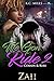 We Gon' Ride 2: Cobain & Keri