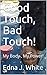 Good Touch, Bad Touch!: My ...