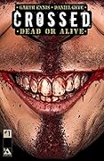 Crossed: Dead or Alive Vol. 1