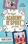 High Flyers (The Royal Academy of Sport for Girls #1)