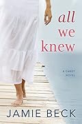 All We Knew