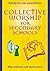 Collective Worship for Secondary Schools by Mike     Anderson