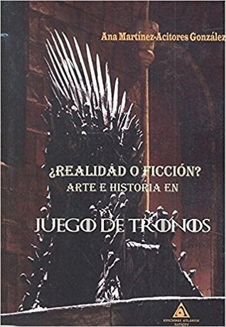 ¿Realidad o ficción? Arte e Historia es Juego de Tronos