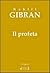 Il Profeta by Kahlil Gibran