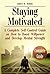 Staying Motivated by Andrew D. Hoskins