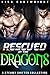 Rescued by the Dragons