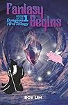Fantasy Begins by Roy Lim