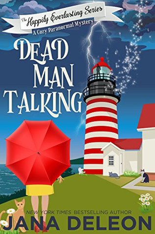 Dead Man Talking (Happily Everlasting, #1)