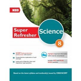 MBD Science - Super Refresher CBSE - Class 8 (Paperback)