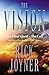 The Vision: The Final Quest and The Call: Two Bestselling Books in One Volume