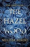 The Hazel Wood (The Hazel Wood, #1)