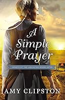 A Simple Prayer By Amy Clipston