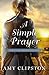 A Simple Prayer (Hearts of the Lancaster Grand Hotel)