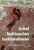 Askel kulttuurien tutkimukseen