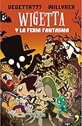 Wigetta y la feria fantasma