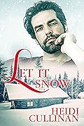 Let It Snow (Minnesota Christmas, #1)