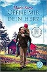 Öffne mir dein Herz by Marie Force