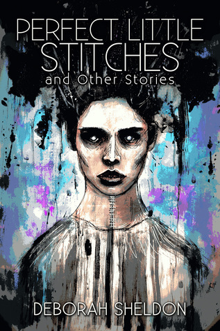 Perfect Little Stitches: and Other Stories