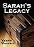 Sarah's Legacy by Valerie Sherrard