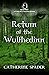 Return of the Wulfhedinn: B...