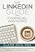 The LinkedIn Guide for Financial Advisors: Six Steps to Generate Qualified New Leads on LinkedIn